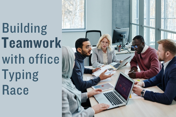 Building Teamwork with Office Typing Race