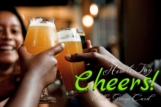 How to Say “Cheers!” With a Group Card