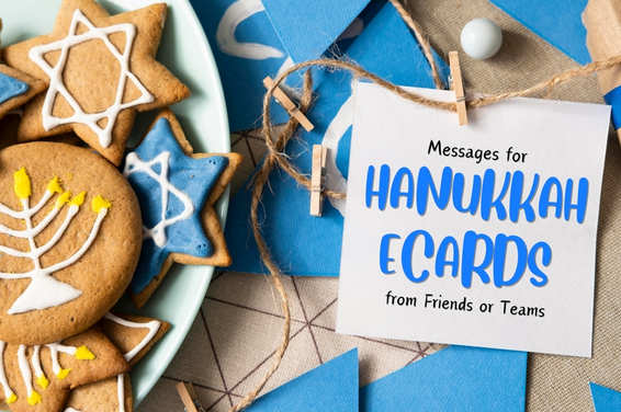 Messages for Hanukkah eCards from Friends or Teams
