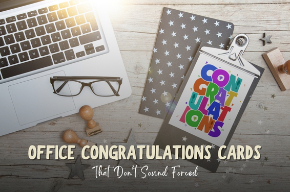 Office Congratulations Cards That Don’t Sound Forced