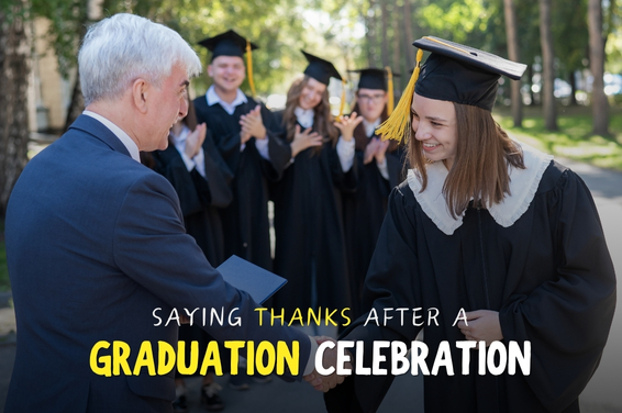 Saying Thanks After a Graduation Celebration