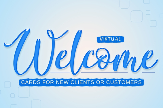 Virtual Welcome Cards for New Clients or Customers