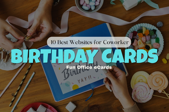 10 Best Websites for Coworker Birthday Cards | Fun Office eCards