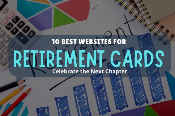 10 Best Websites for Retirement Cards | Celebrate the Next Chapter
