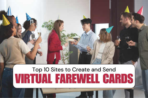 Top 10 Sites to Create and Send Virtual Farewell Cards