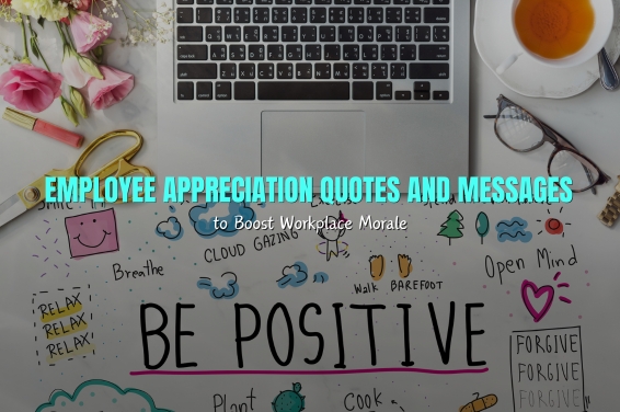 75 Employee Appreciation Quotes and Messages to Boost Workplace Morale