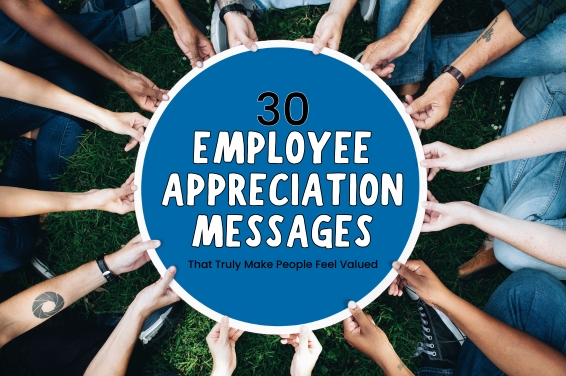 30 Employee Appreciation Messages That Truly Make People Feel Valued