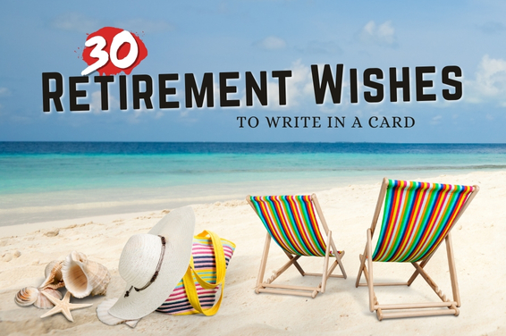 30 Thoughtful Retirement Wishes to Write in a Card