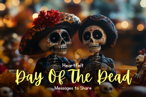 Heartfelt Day of the Dead Messages to Share