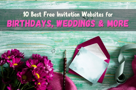 10 Best Free Invitation Websites for Birthdays, Weddings & More