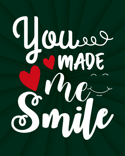 create free Made Me Smile group card create free Made Me Smile group card
