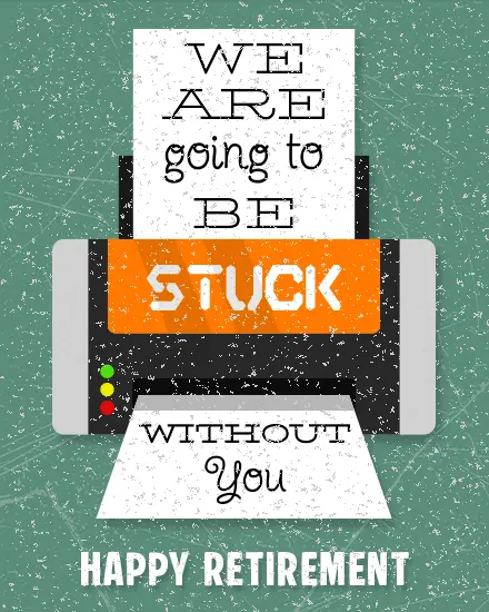 Stuck Without You virtual Retirement card