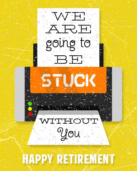 Going To Be Stuck virtual Retirement card