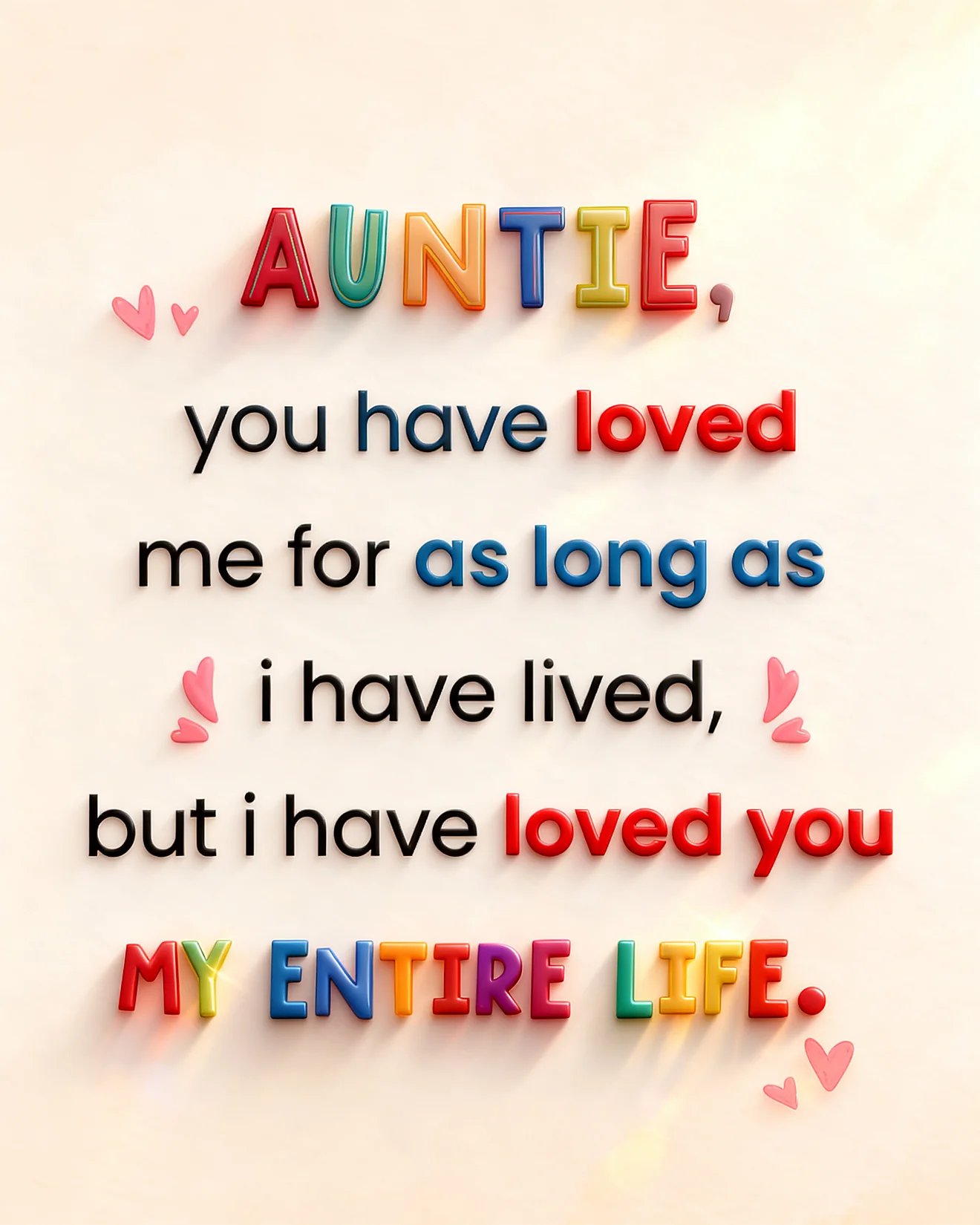 Loved My Entire Life