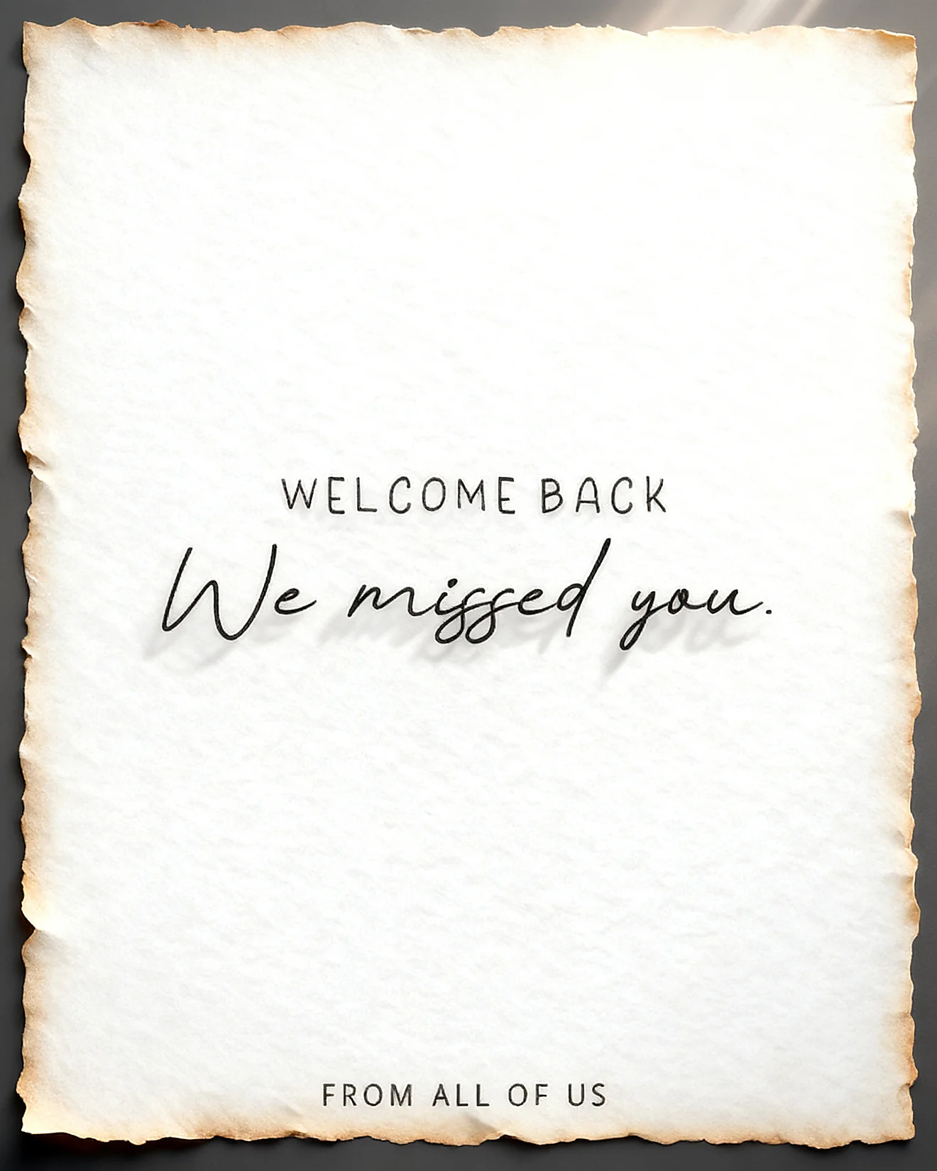 We Missed You